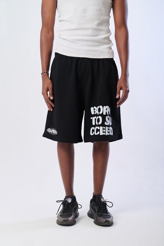 BORN TO SUCCEED BLACK SHORT